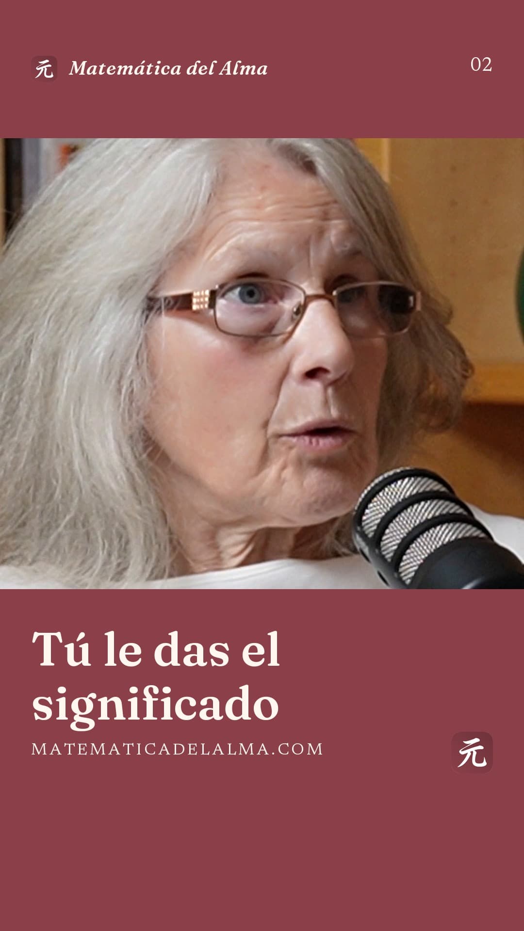 Tú le das el significado
